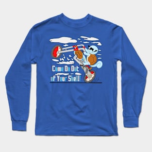 Come On Out Of Your Shell Long Sleeve T-Shirt